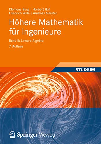 Höhere Mathematik für Ingenieure Band II: Lineare Algebra (Teubner-Ingenieurmathematik) (German Edition) von Springer